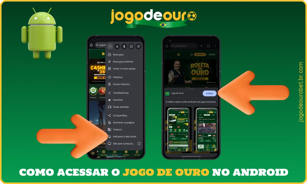 Os jogadores do Brasil podem baixar o aplicativo Jogo de Ouro para Android através do navegador em algumas etapas simples