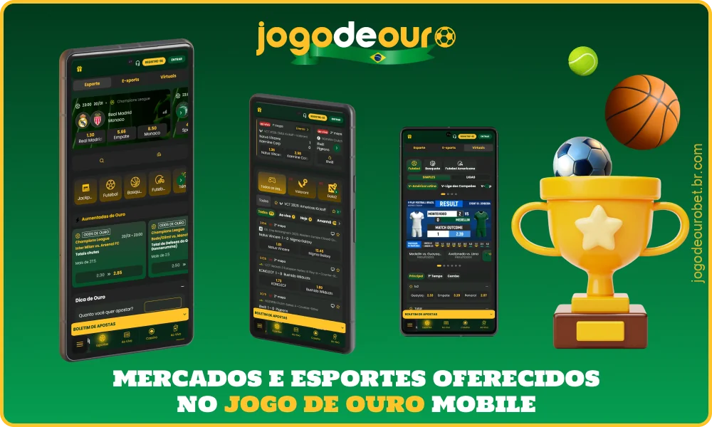 A versão móvel do Jogo de Ouro permite fazer apostas em futebol, basquete, tênis, esportes virtuais e em tempo real com odds dinâmicas